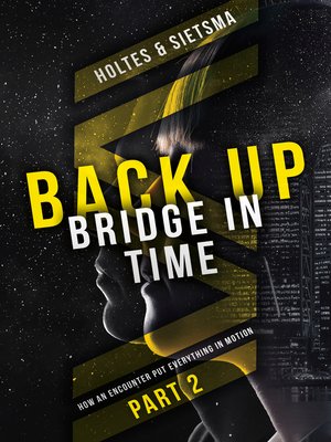 cover image of BACK-UP Bridge in time
